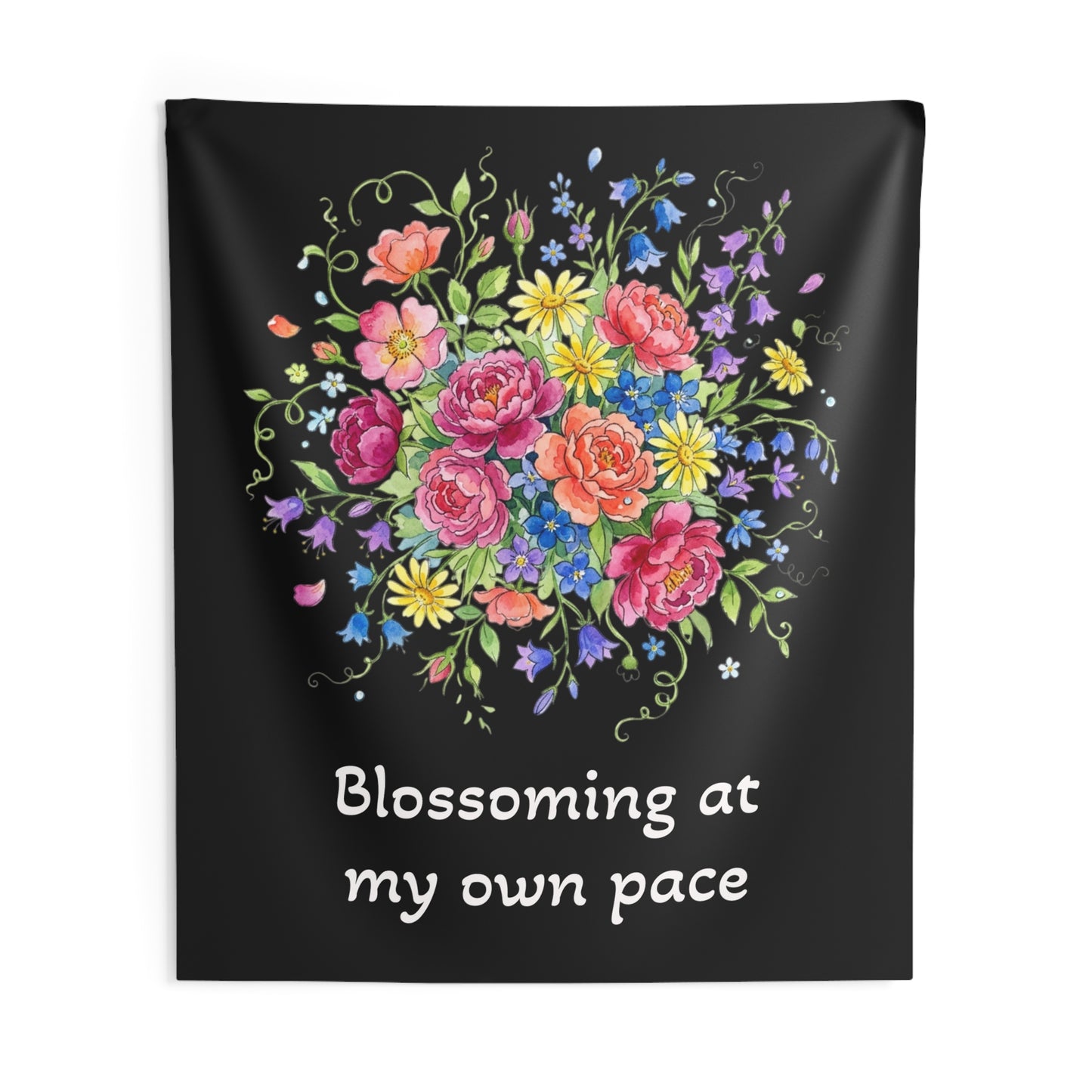 Blossoming at My Own Pace Tapestry — Floral Motivational Wall Art