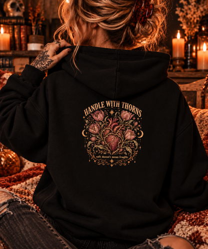 Handle With Thorns Hoodie
