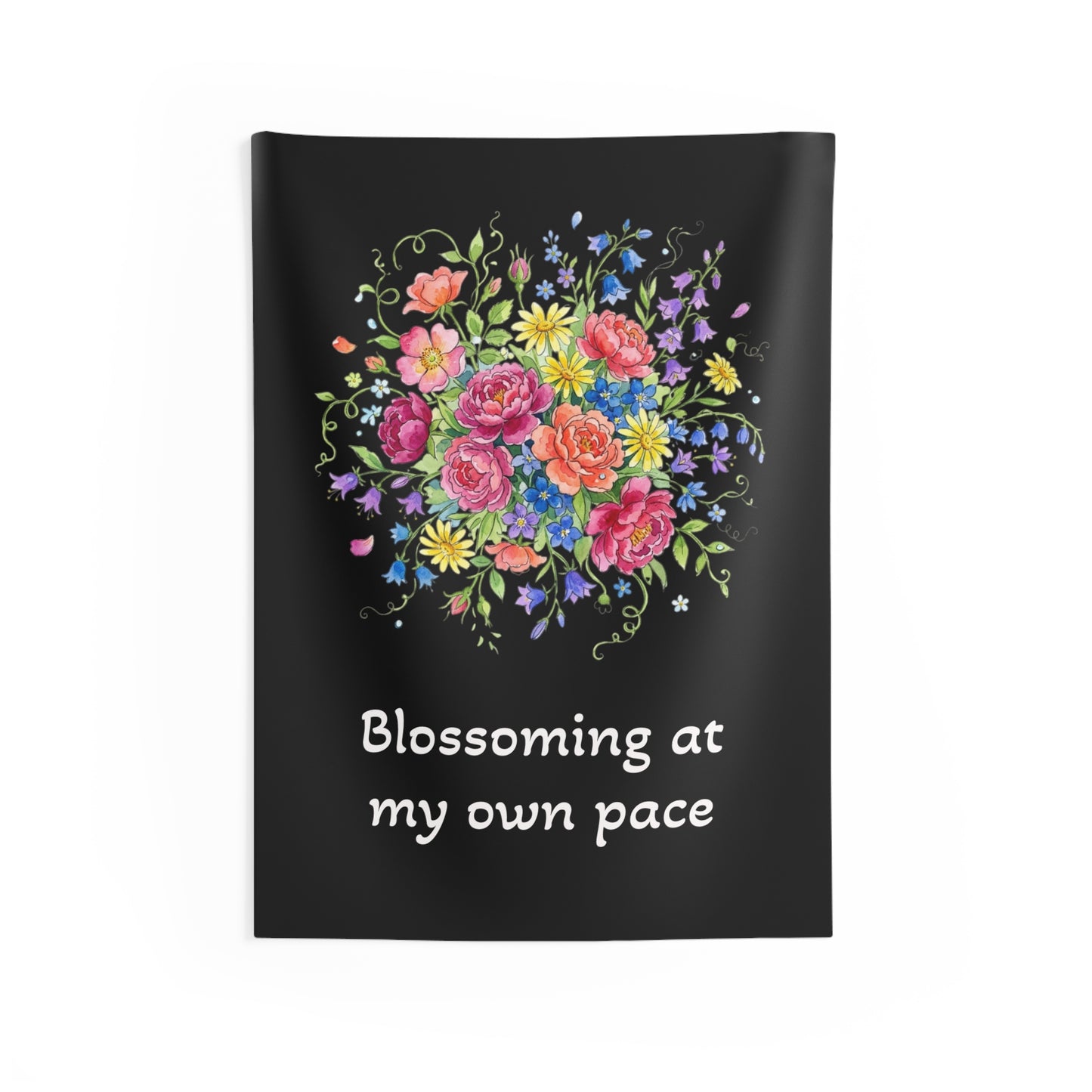 Blossoming at My Own Pace Tapestry — Floral Motivational Wall Art