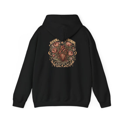Handle With Thorns Hoodie