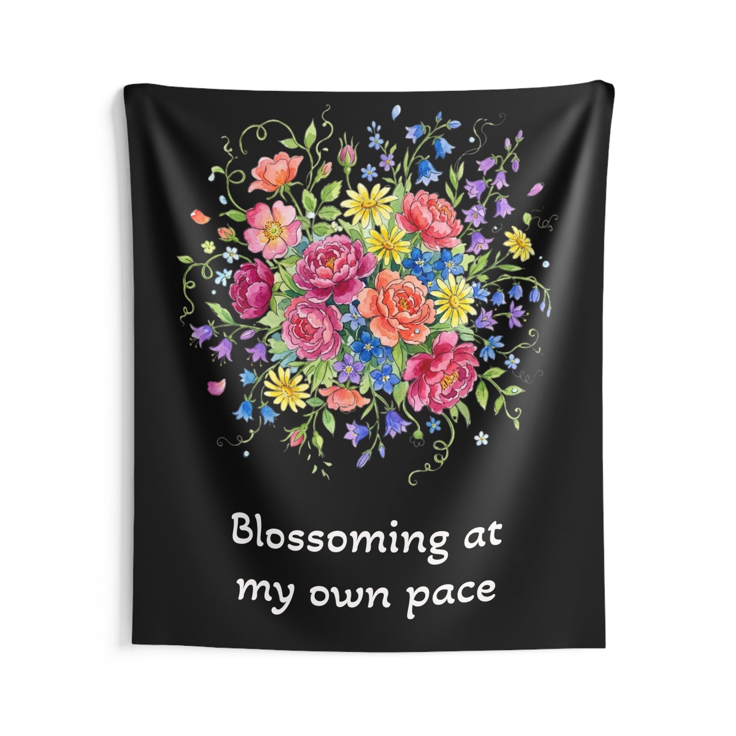 Blossoming at My Own Pace Tapestry — Floral Motivational Wall Art